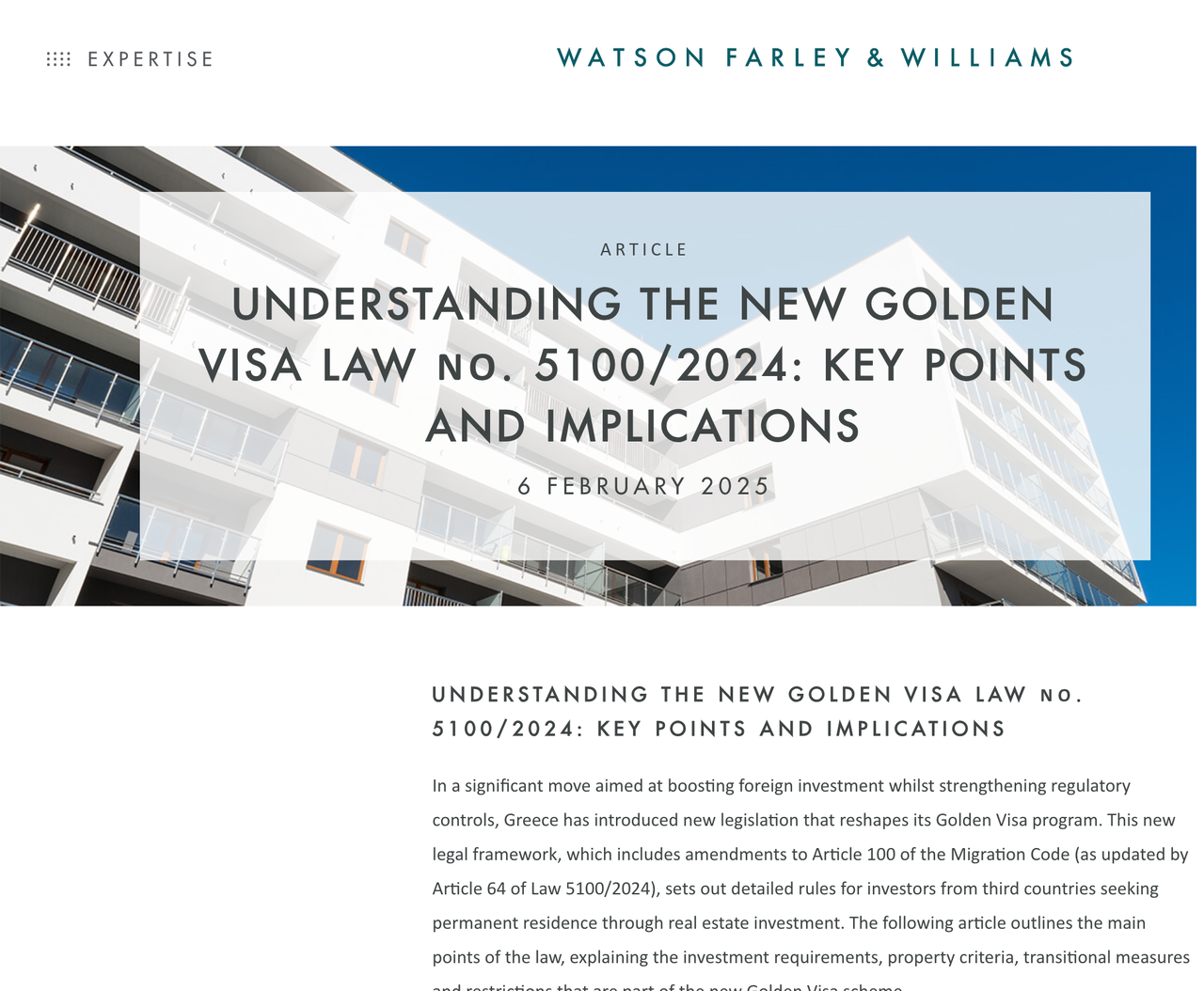 A Watson Farley and Williams article dated 6 February 2025 headed Understanding the new Golden Visa Law No. 5100 of 2024, Key Points and Implications, explaining that the law amends Article 100 of the Migration Code through Article 64 of Law 5100/2024